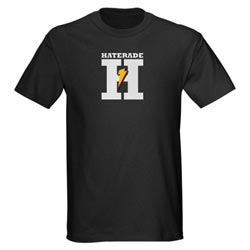 Haterade T-Shirt, hater-juice, Hateraid